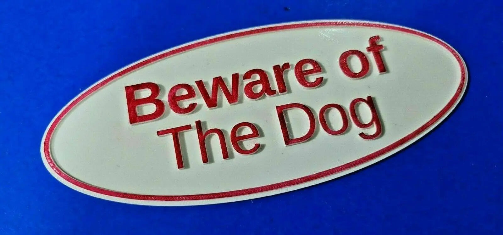 Quality Red & White Beware of the Dog Sign with 3D Letters and border 3D Peak Print